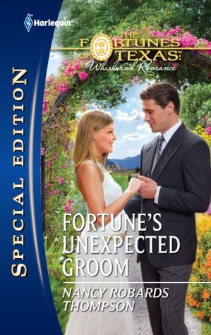 Fortune's Unexpected Groom (Harlequin Special Edition Series #2185)