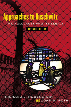 Approaches To Auschwitz