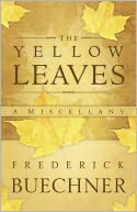 The Yellow Leaves: A Miscellany