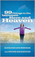 99 Things to Do Between Here and Heaven