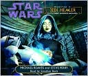 Star Wars Medstar #2: Jedi Healer