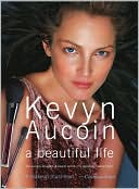 Kevyn Aucoin: A Beautiful Life