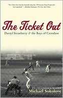 Ticket Out: Darryl Strawberry and the Boys of Crenshaw