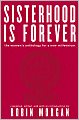 Sisterhood is Forever: The Women's Anthology for a New Millennium