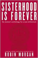 Sisterhood is Forever: The Women's Anthology for a New Millennium