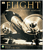 Flight: 100 Years of Aviation