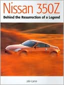 Nissan 350Z: Behind the Resurrection of a Legend