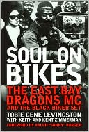 Soul on Bikes: The East Bay Dragons MC and the Black Biker Set