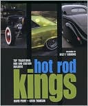 Hot Rod Kings: Top Traditional Rod and Custom Builders