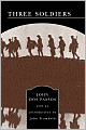 Three Soldiers (Barnes & Noble Library of Essential Reading)