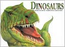 Dinosaurs: The World's Most Terrifying Creatures