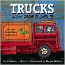 Trucks: Whizz! Zoom! Rumble!