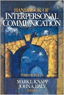 Handbook of Interpersonal Communication