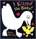 I Kissed the Baby!