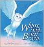 White Owl, Barn Owl