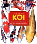 The World of Koi (Mini Encyclopedia Series)