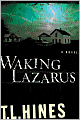 Waking Lazarus