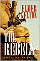 The Rebels (Sons of Texas Series #3)