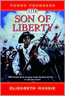 1776 - Son of Liberty: A Novel of the American Revolution