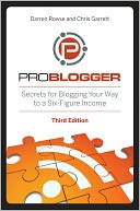 ProBlogger by Darren Rowse: Book Cover