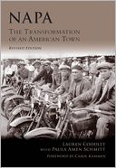 Napa: The Transformation of an American Town, California (Making of America Series)