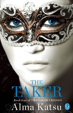 Downloading books to iphone The Taker (Taker Trilogy #1) by Alma Katsu 9781439197066