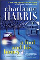 A Fool and His Honey (Aurora Teagarden Series #6)