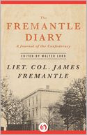 The Fremantle Diary: A Journal of the Confederacy