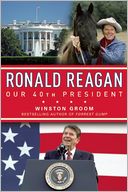 Ronald Reagan Our 40th President