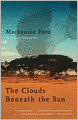 The Clouds Beneath the Sun