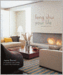 Feng Shui Your Life: Second Edition