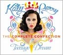 Teenage Dream [The Complete Confection]