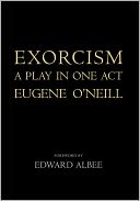 Exorcism: A Play in One Act