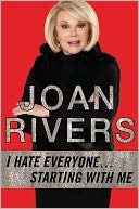 I Hate Everyone...Starting with Me by Joan Rivers: Book Cover