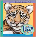 My Fuzzy Safari Babies: A Book to Touch & Feel