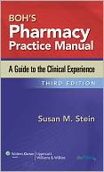 Boh's Pharmacy Practice Manual: A Guide to the Clinical Experience