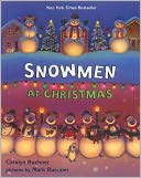 Snowmen at Christmas by Caralyn Buehner: Book Cover
