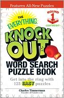 The Everything Knock Out Word Search Puzzle Book: Lightweight Round 1: Get into the ring with 125 easy puzzles