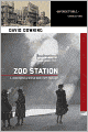Zoo Station (John Russell Series #1)