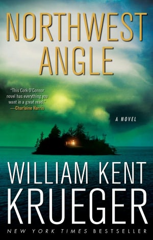Northwest Angle (Cork O'Connor Series #11)