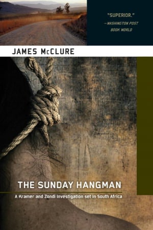 The Sunday Hangman: A Kramer and Zondi Investigation