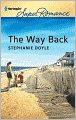The Way Back (Harlequin Super Romance Series #1773)
