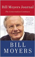 Bill Moyers Journal: The Conversation Continues