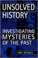 Unsolved History: Investigating Mysteries of the Past