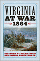 Virginia at War, 1864