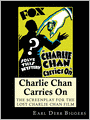 Charlie Chan Carries On: The Screenplay for the Lost Charlie Chan Movie