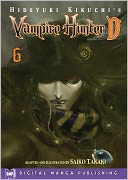 Hideyuki Kikuchi's Vampire Hunter D Vol. 6 (manga) (Part 2 of 2) - Nook Color Edition