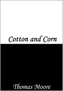 Cotton and Corn
