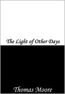 The Light of Other Days