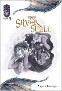 Silver Spell, Book 8: Knights of the Silver Dragon
